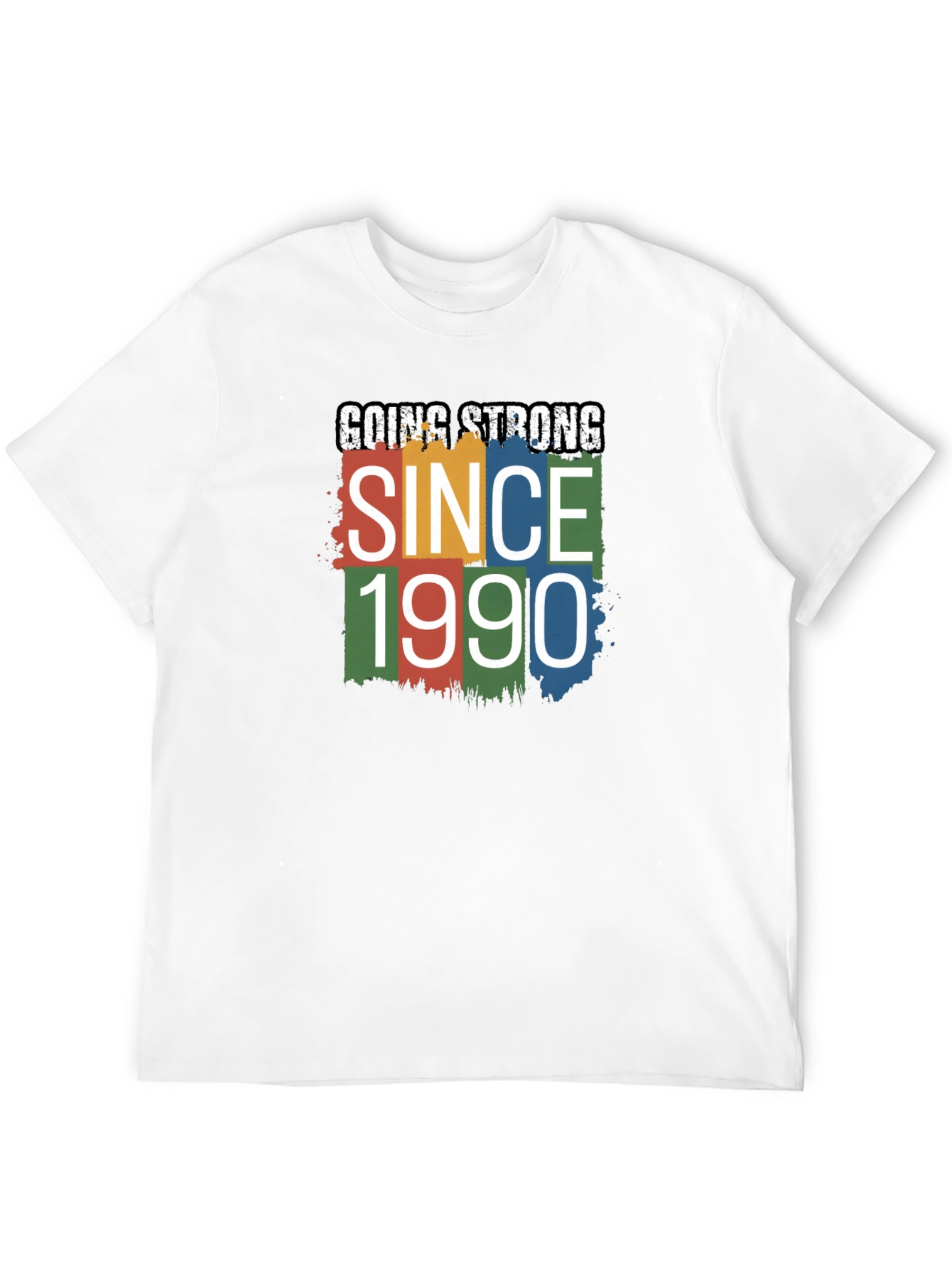 Going Strong Since 1990 T-Shirt