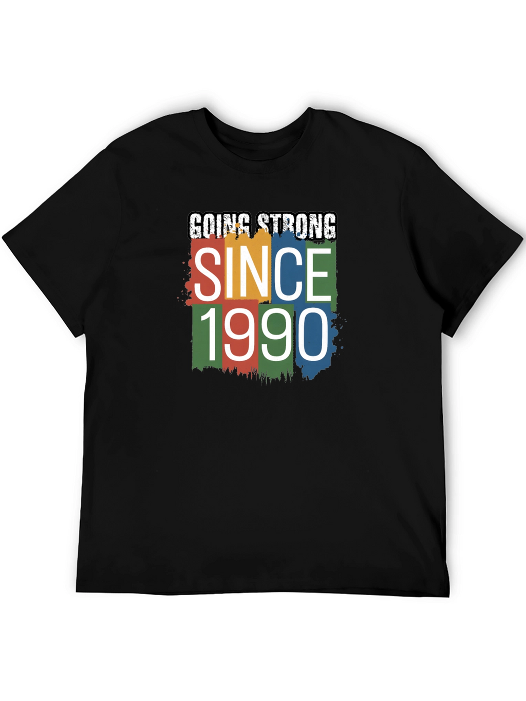 Going Strong Since 1990 T-Shirt
