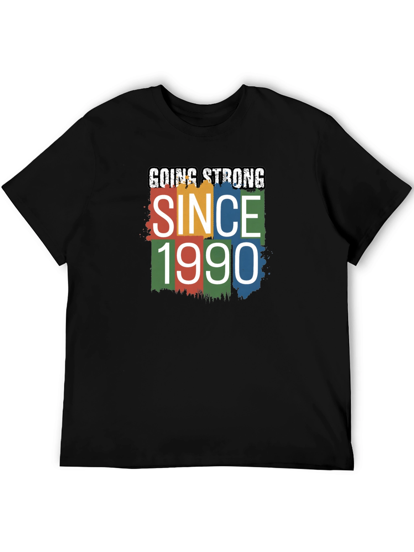 Going Strong Since 1990 T-Shirt