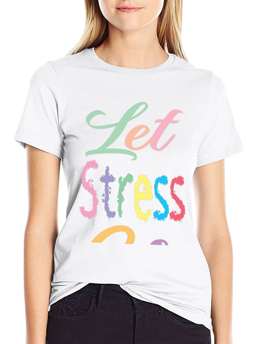 Let Stress Succ T-Shirt - Relaxed Fit Cotton Tee