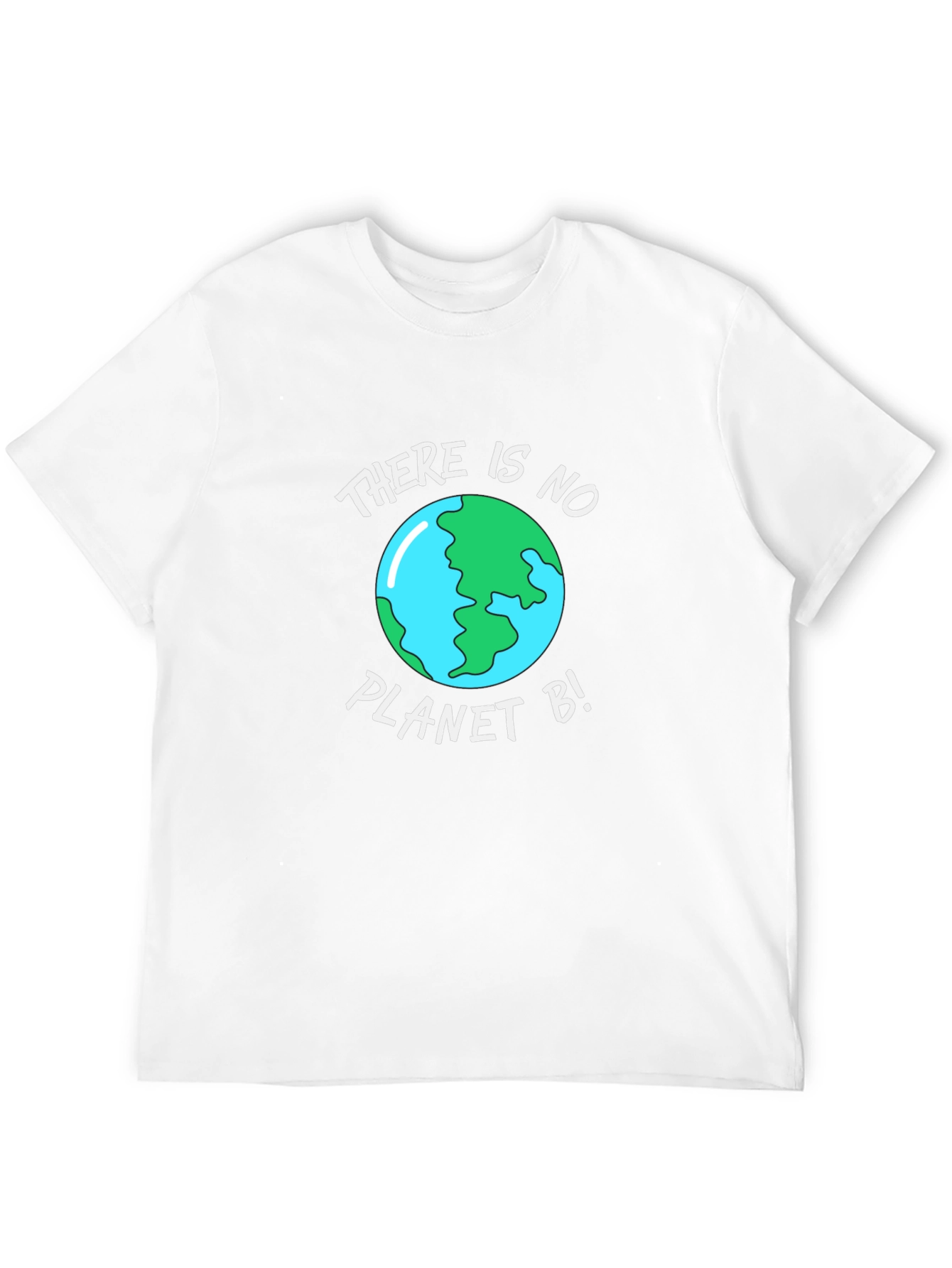 There Is No Planet B - Earth T-Shirt