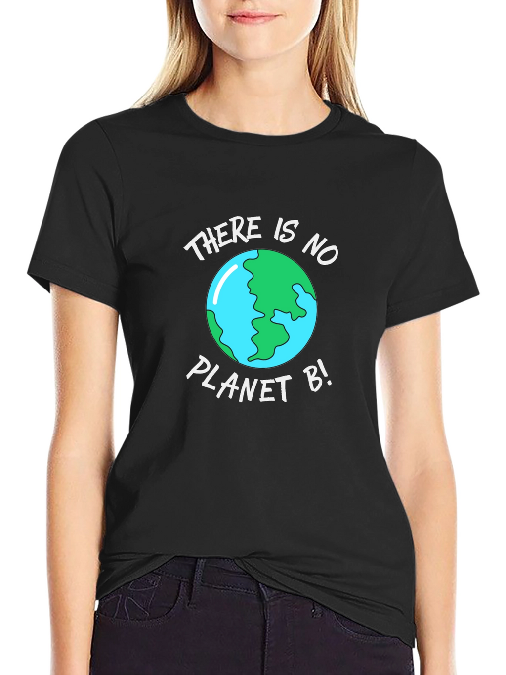 There Is No Planet B - Earth T-Shirt