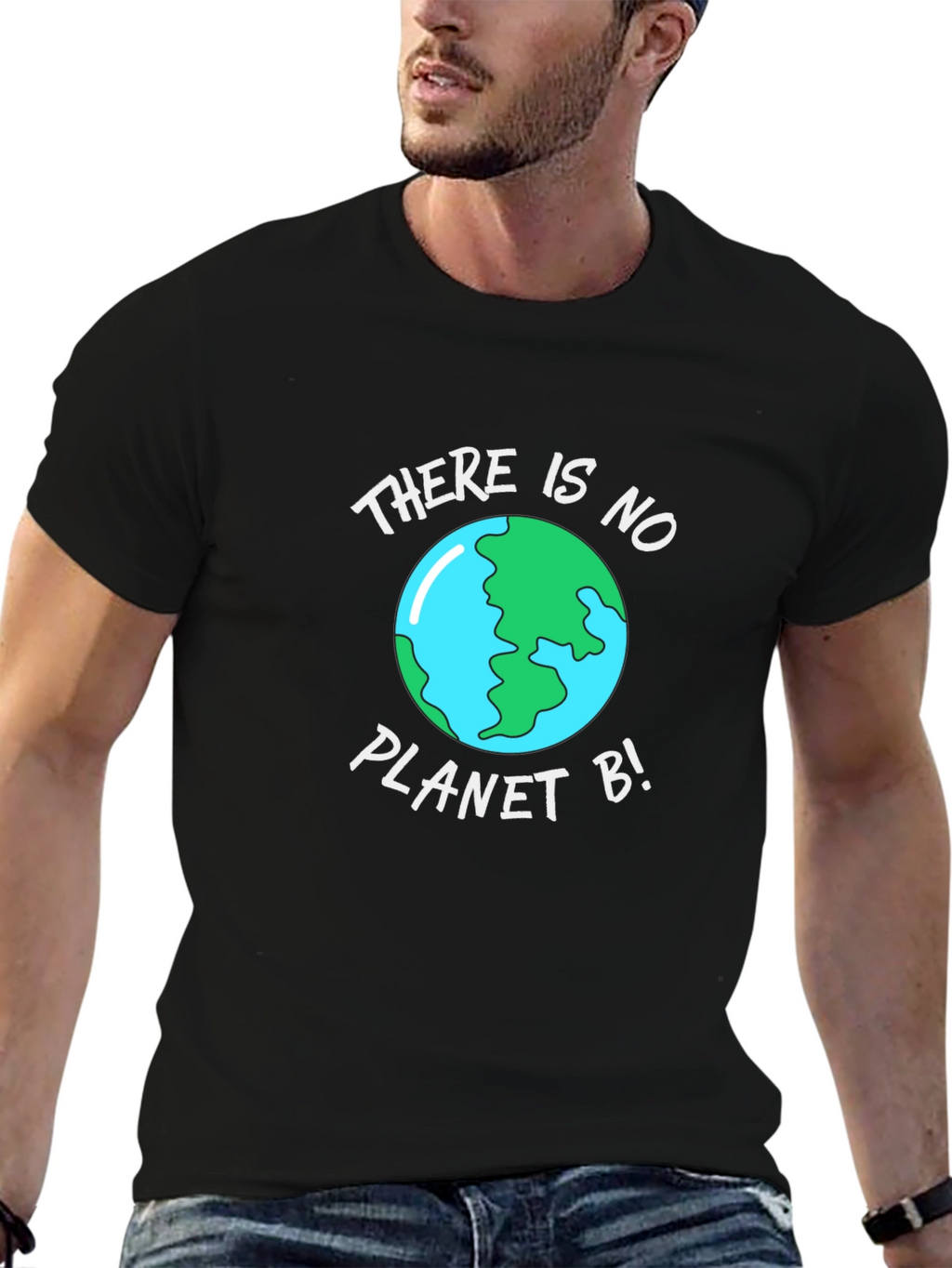There Is No Planet B - Earth T-Shirt
