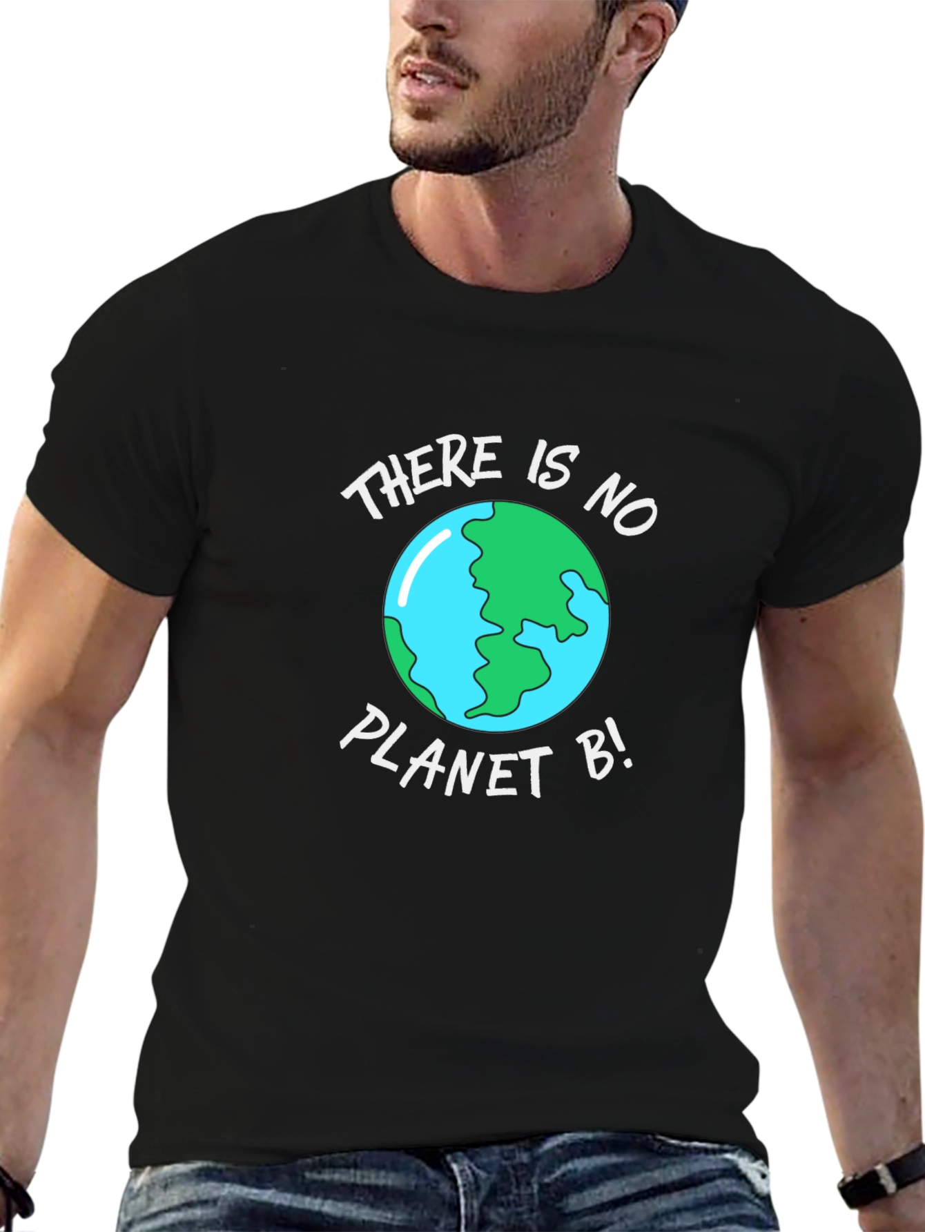 There Is No Planet B - Earth T-Shirt