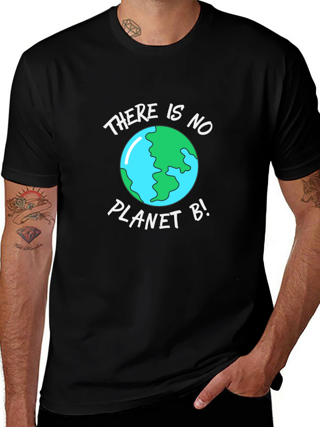 There Is No Planet B - Earth T-Shirt