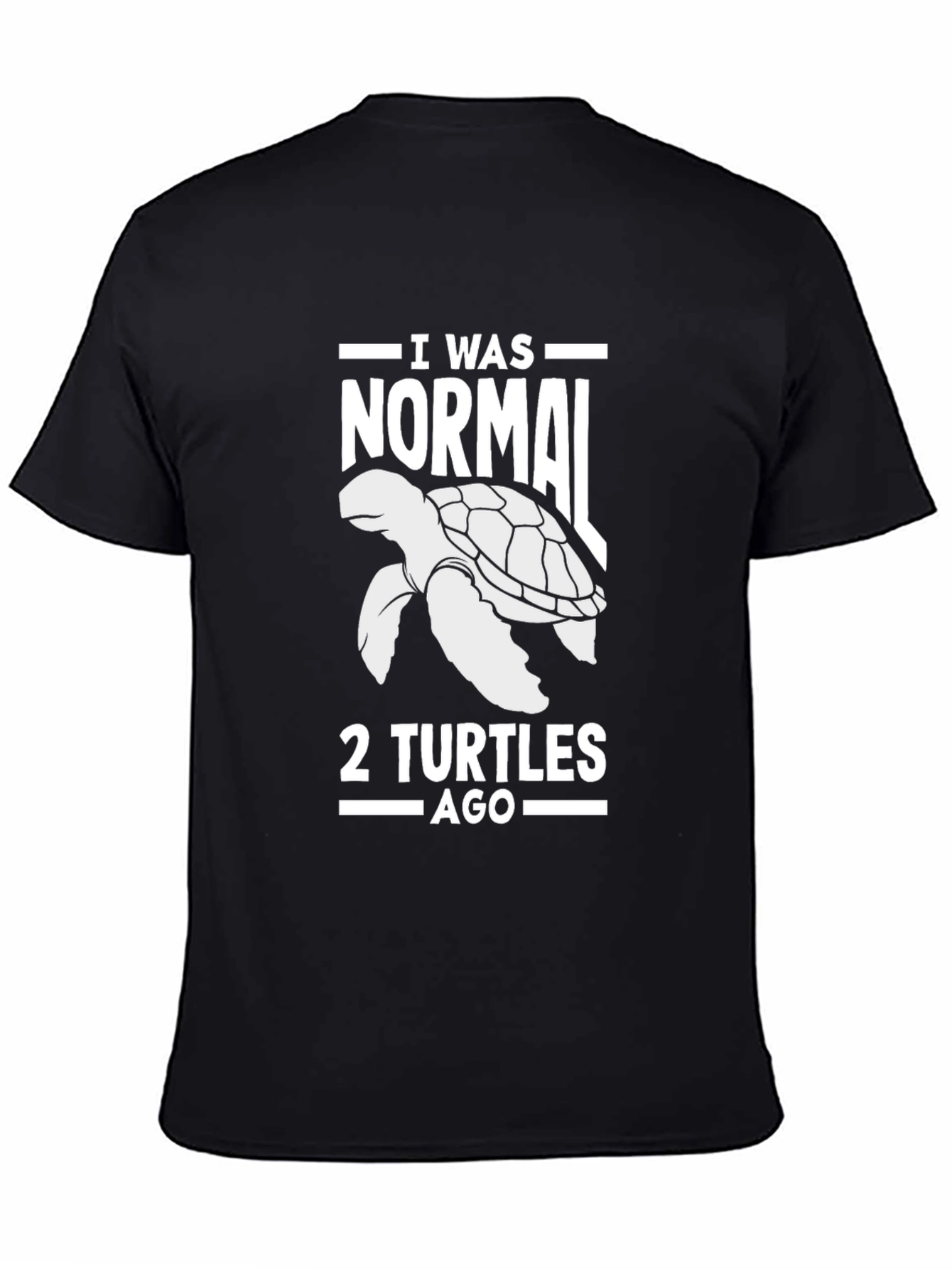 Funny Turtle T-Shirt - I Was Normal 2 Turtles Ago Tee