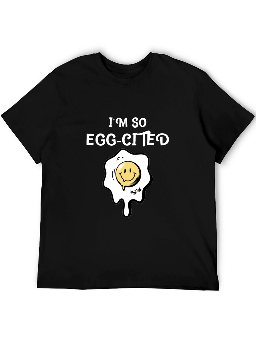 Im So Egg-Cited T-Shirt Funny Pun Tee