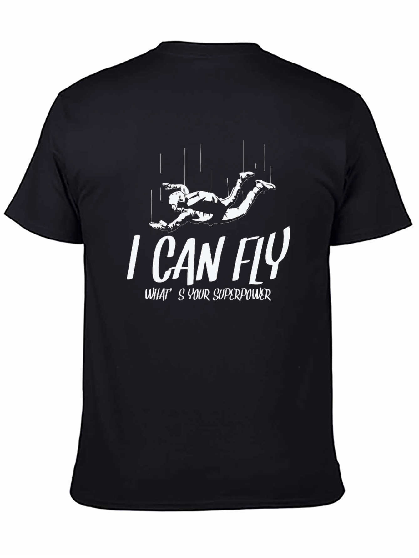 I Can Fly - Superpower T-Shirt