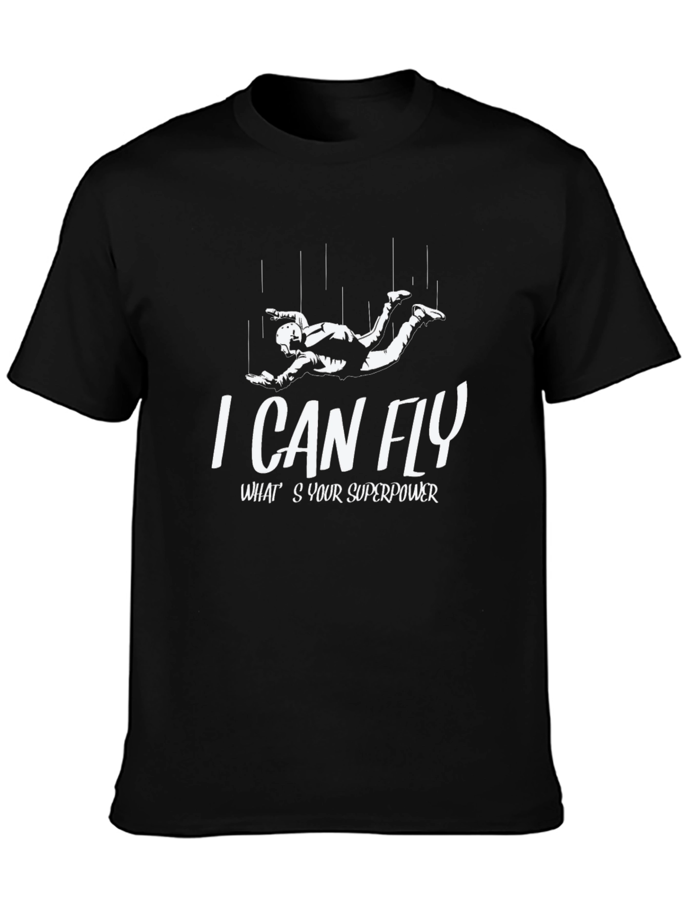 I Can Fly - Superpower T-Shirt