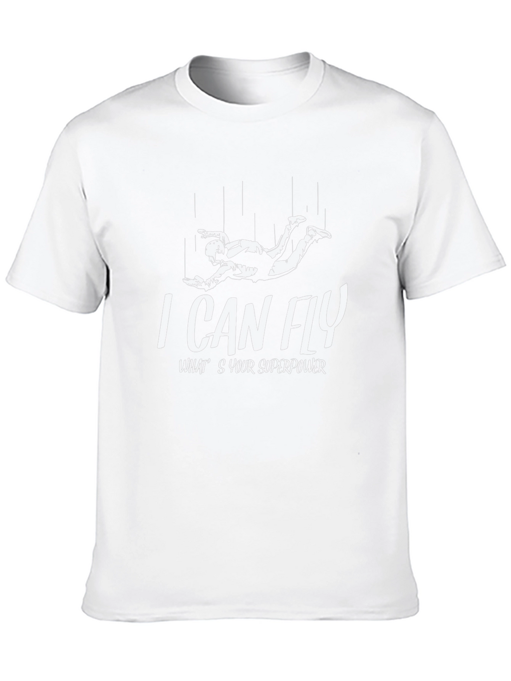 I Can Fly - Superpower T-Shirt
