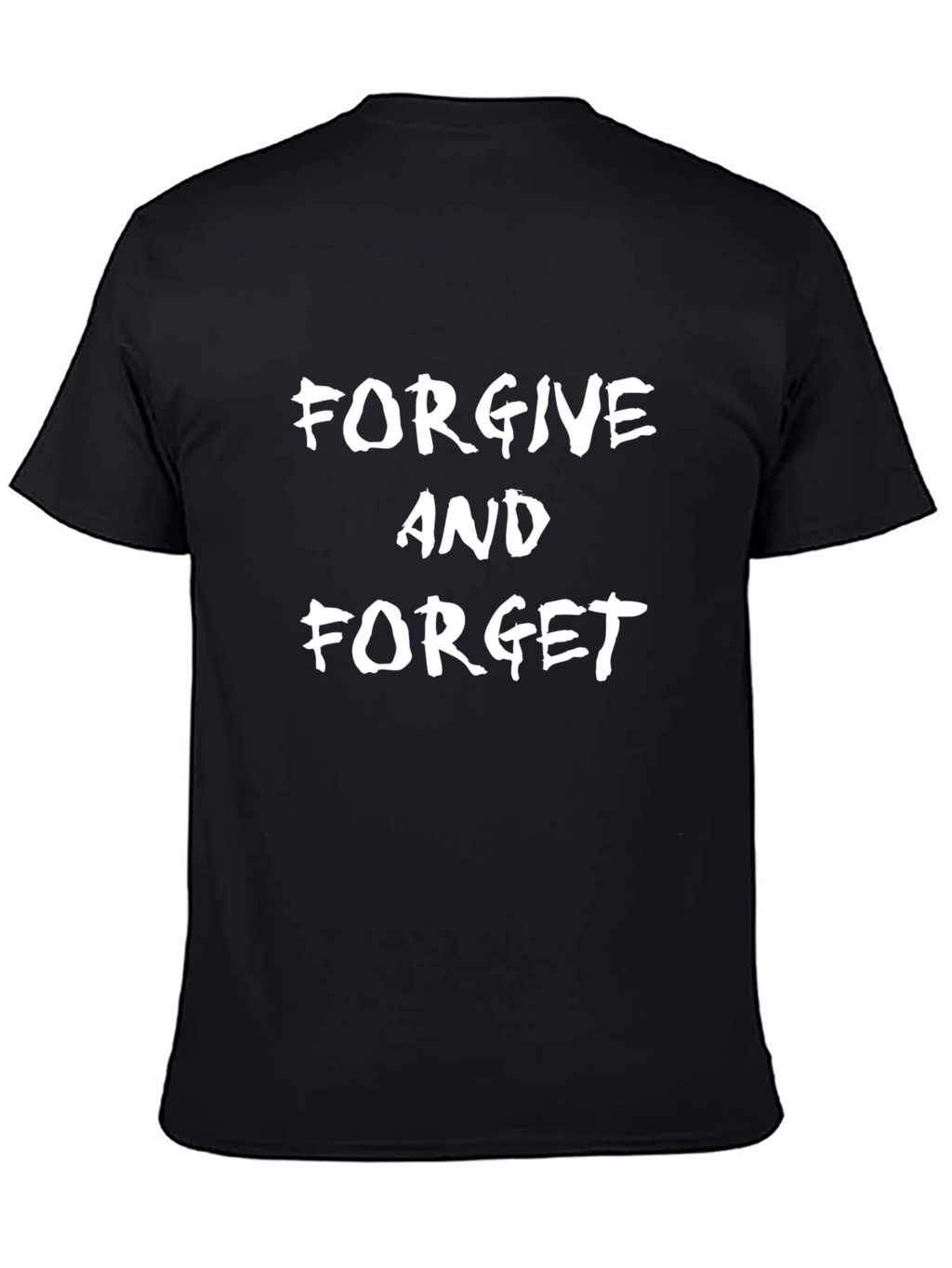 Forgive and Forget Black Graphic T-Shirt