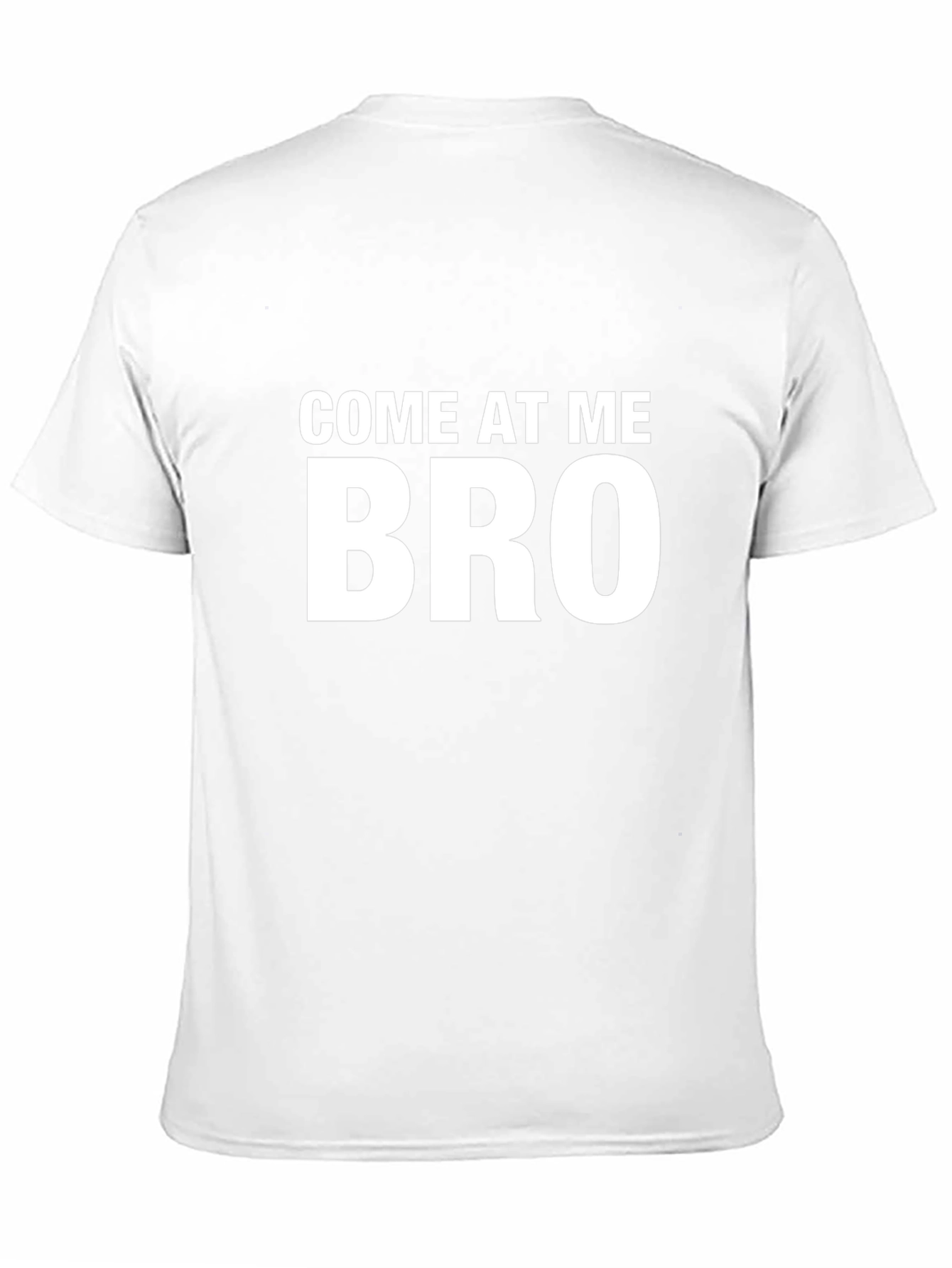 Come At Me Bro Funny Graphic Tee