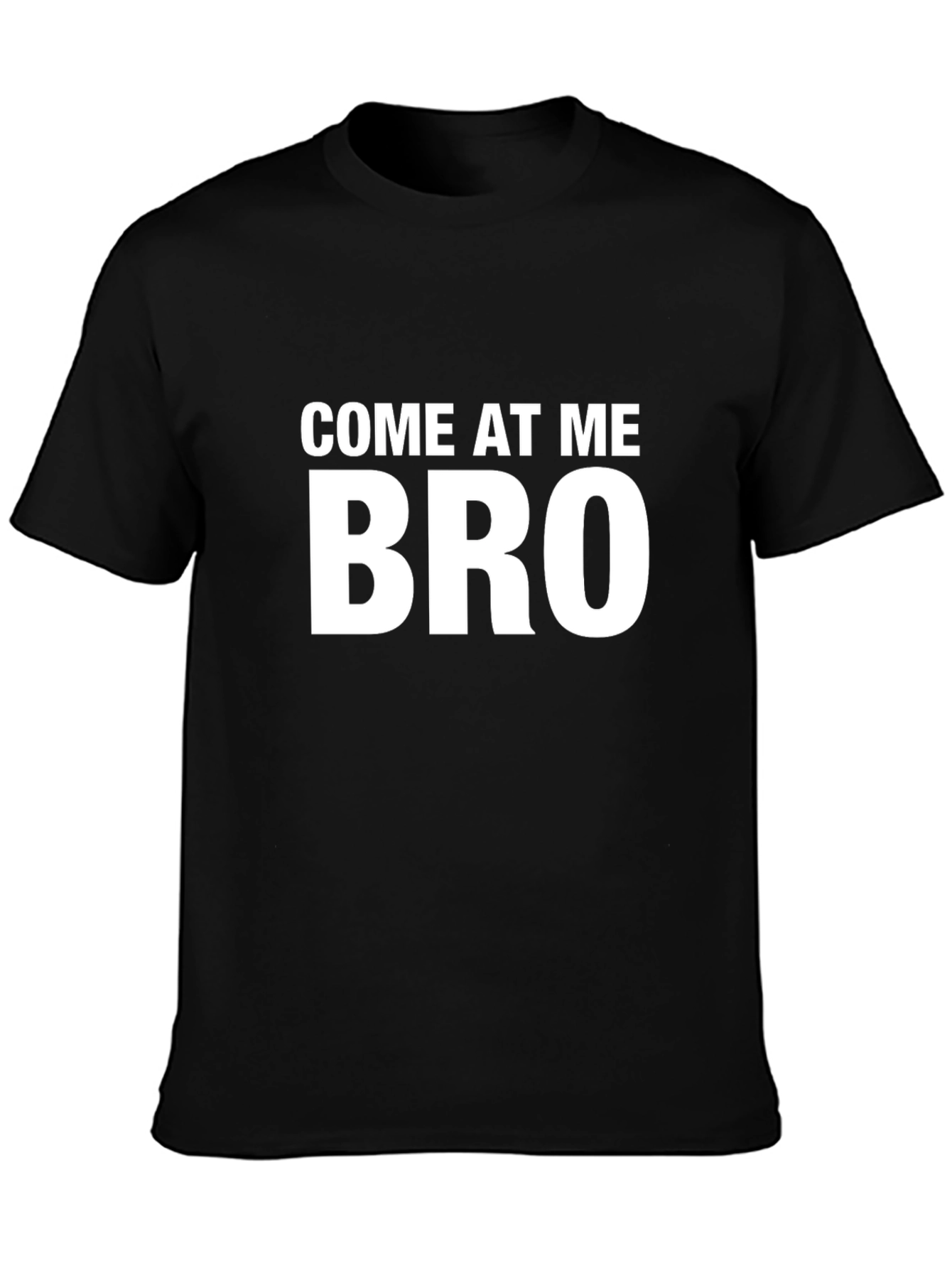 Come At Me Bro Funny Graphic Tee