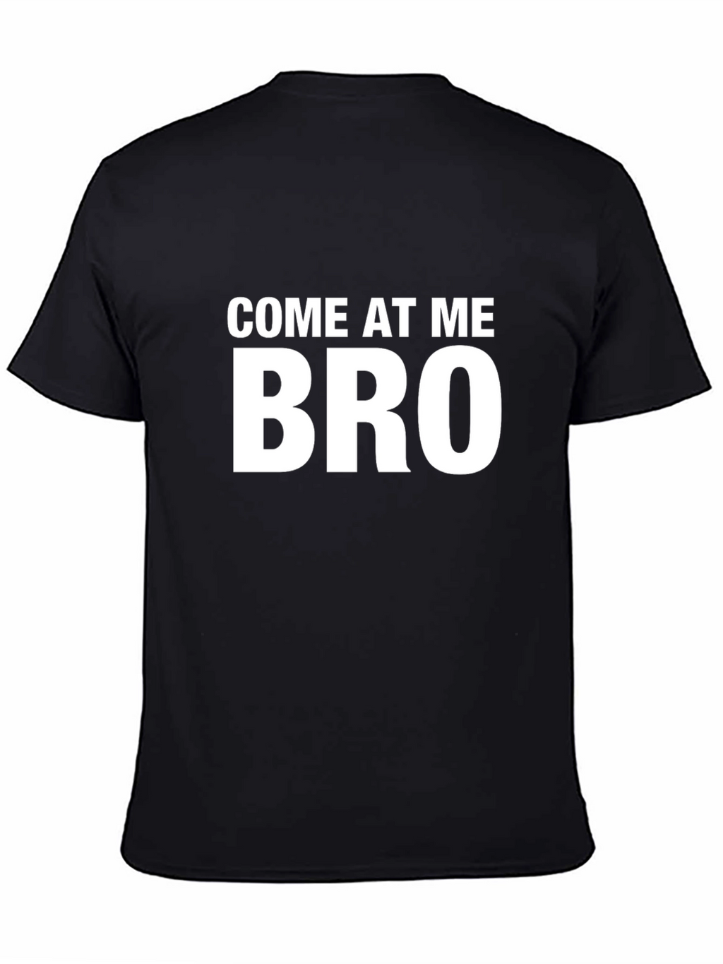 Come At Me Bro Funny Graphic Tee