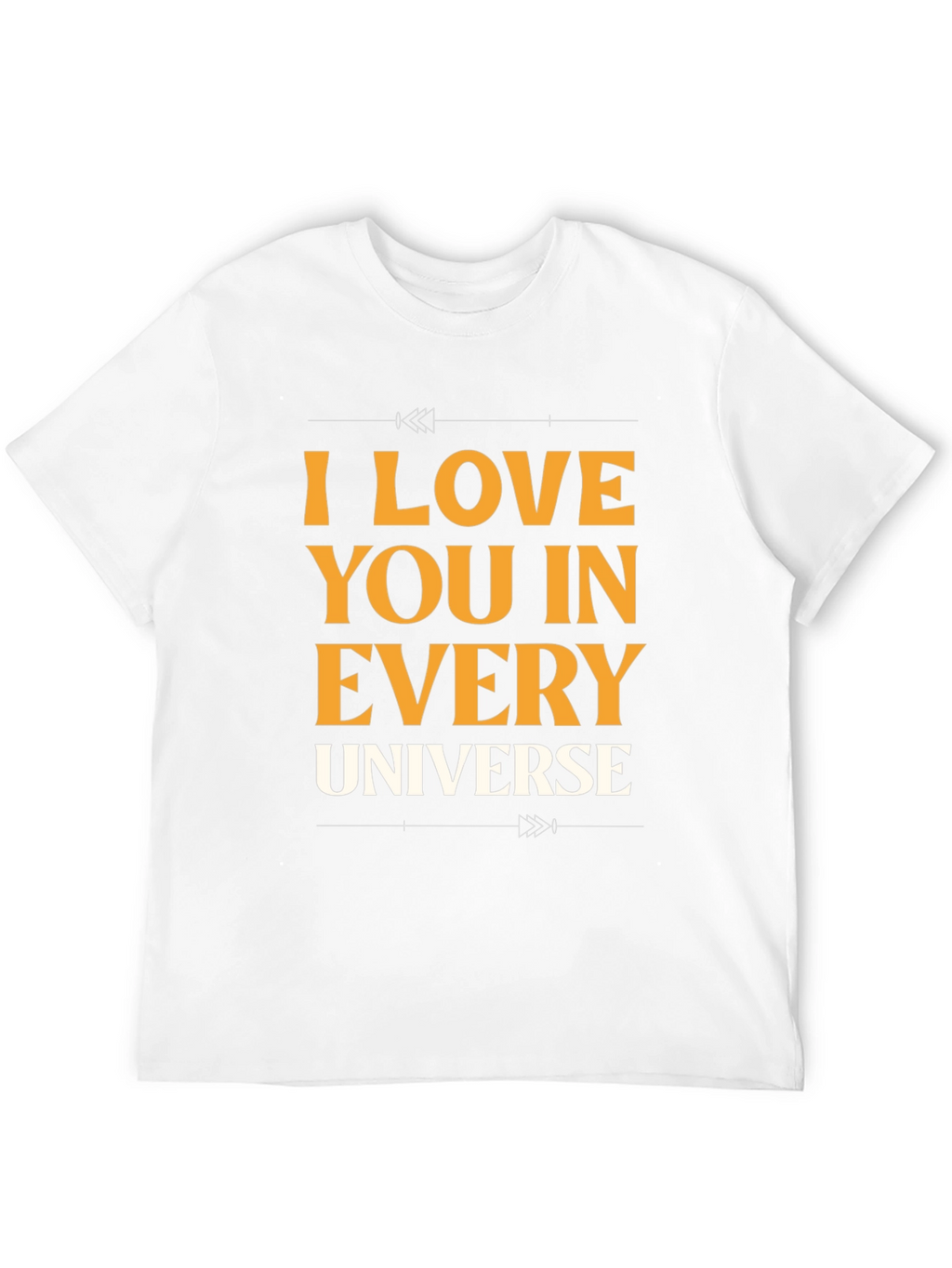 I Love You In Every Universe Graphic Tee
