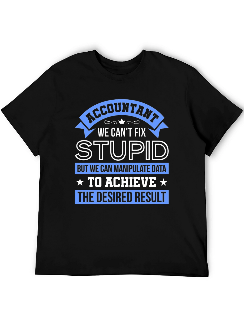 Accountant Humor T-Shirt