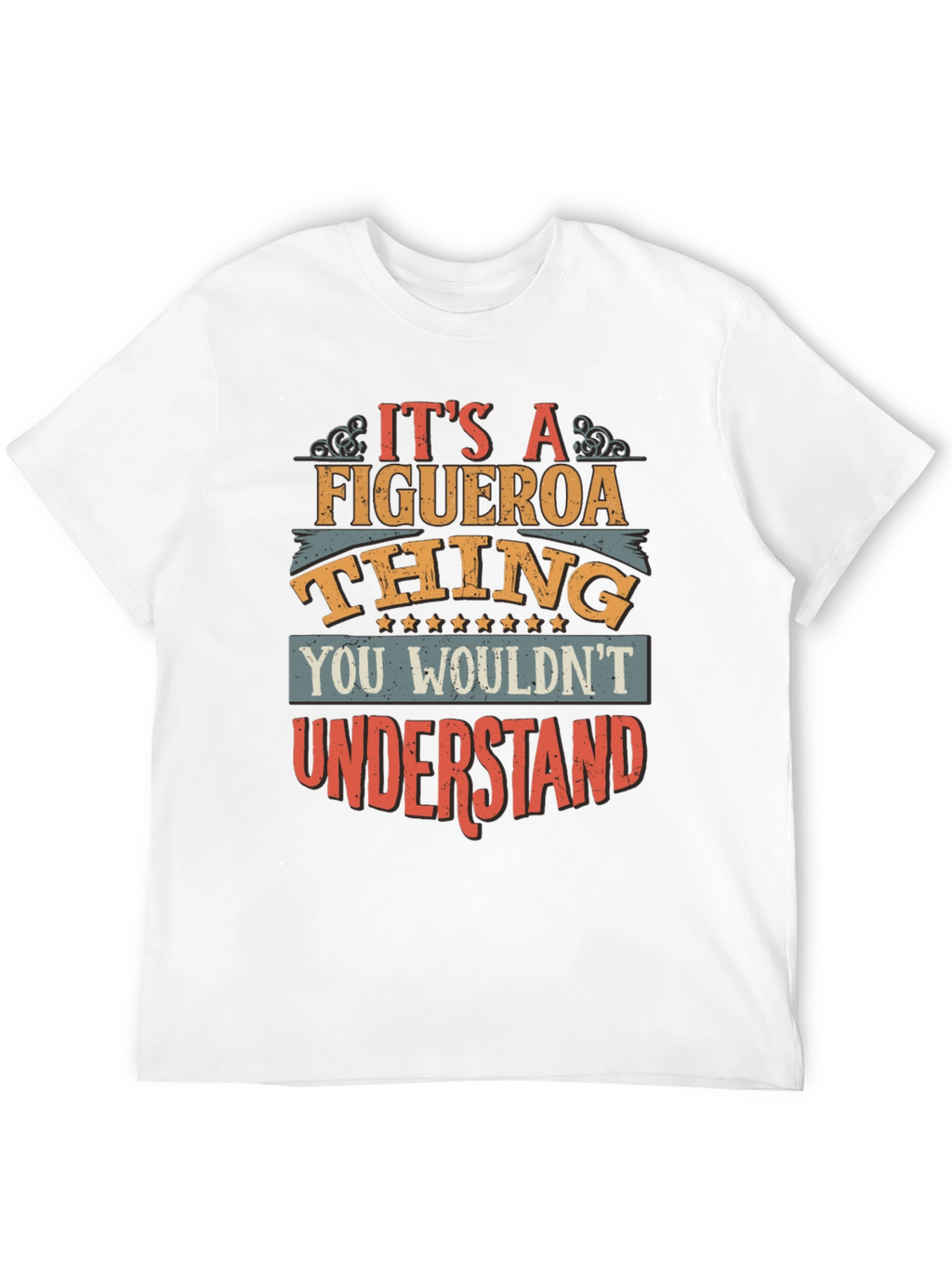 Its a Figueroa Thing - Unisex T-Shirt