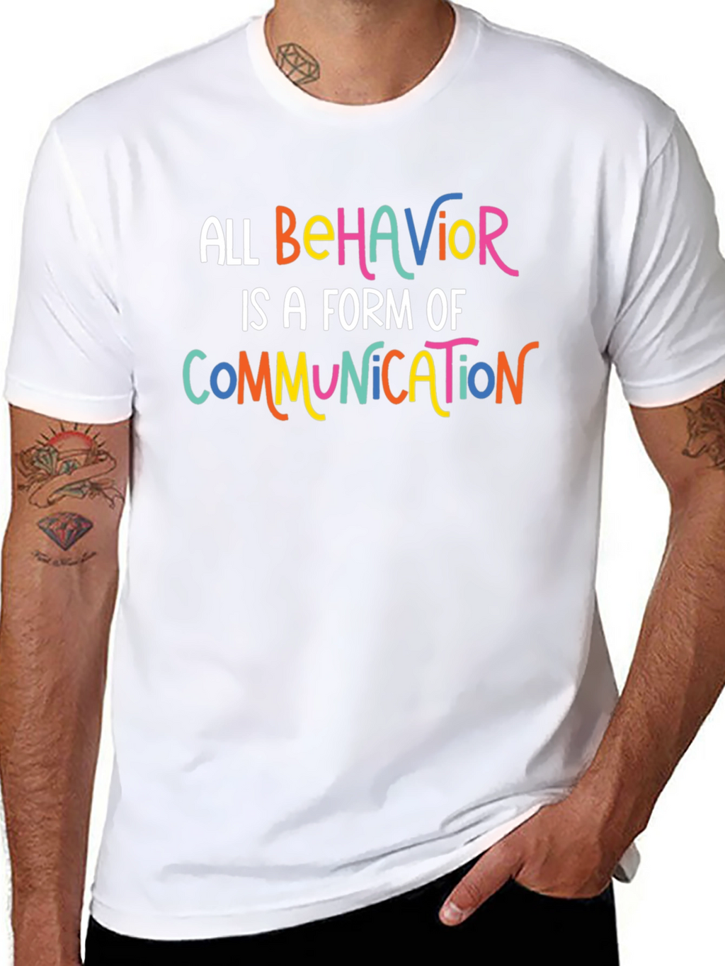 All Behavior is Communication Graphic Tee