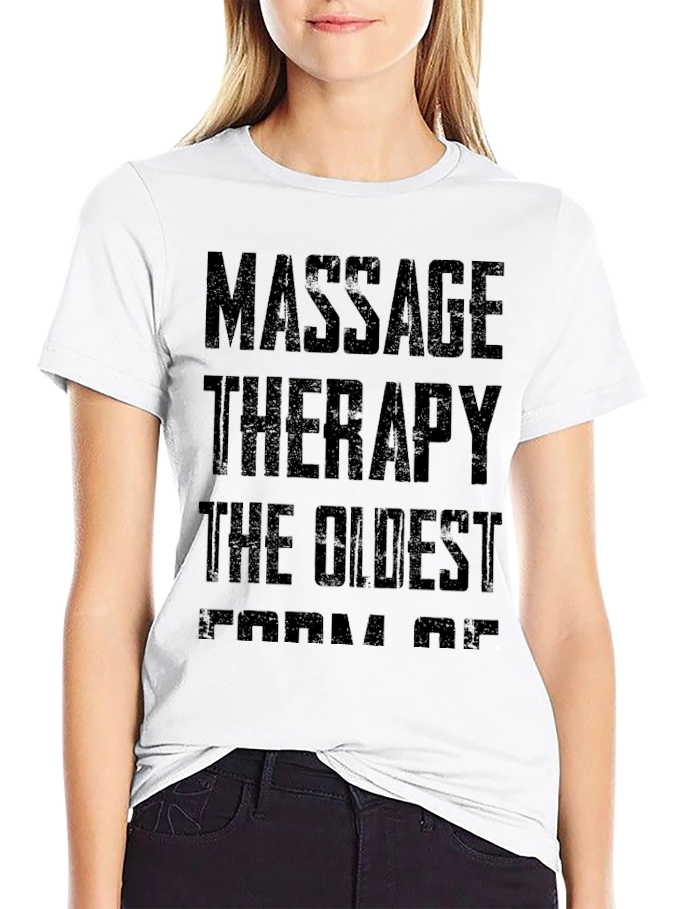 Massage Therapy Oldest Form Of Healing Funny T-Shirt