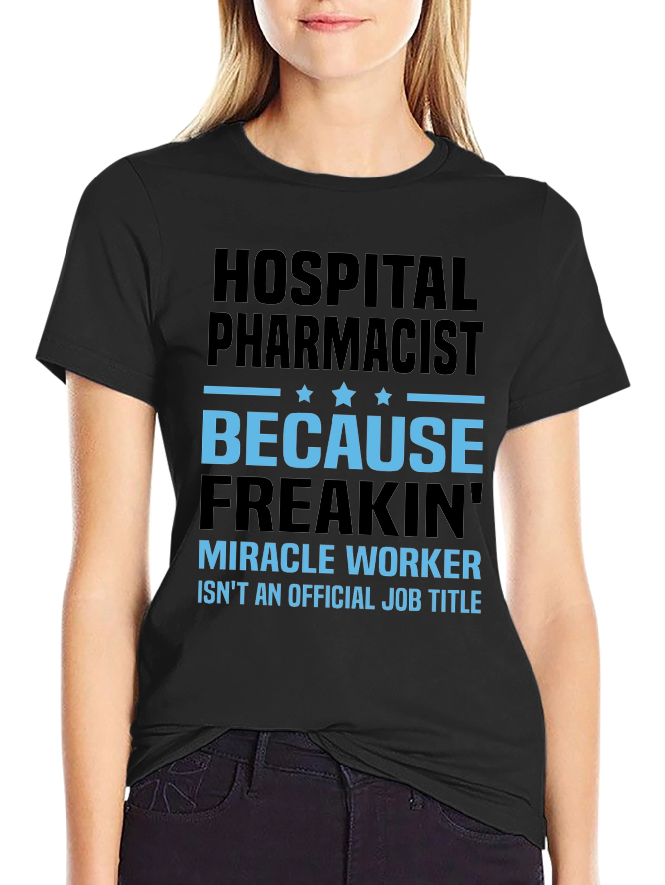 Hospital Pharmacist Miracle Worker T-Shirt