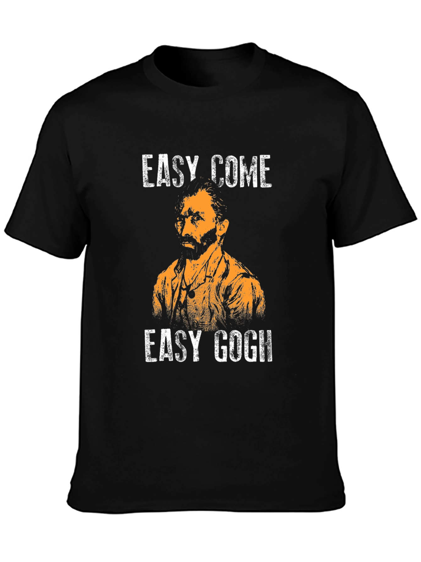 Easy Come Easy Gogh T-Shirt Funny Art Pun Tee