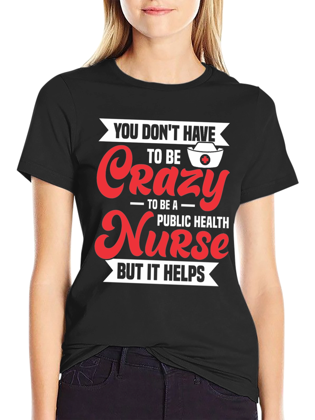 Crazy Nurse T-Shirt: Public Health Humor Apparel