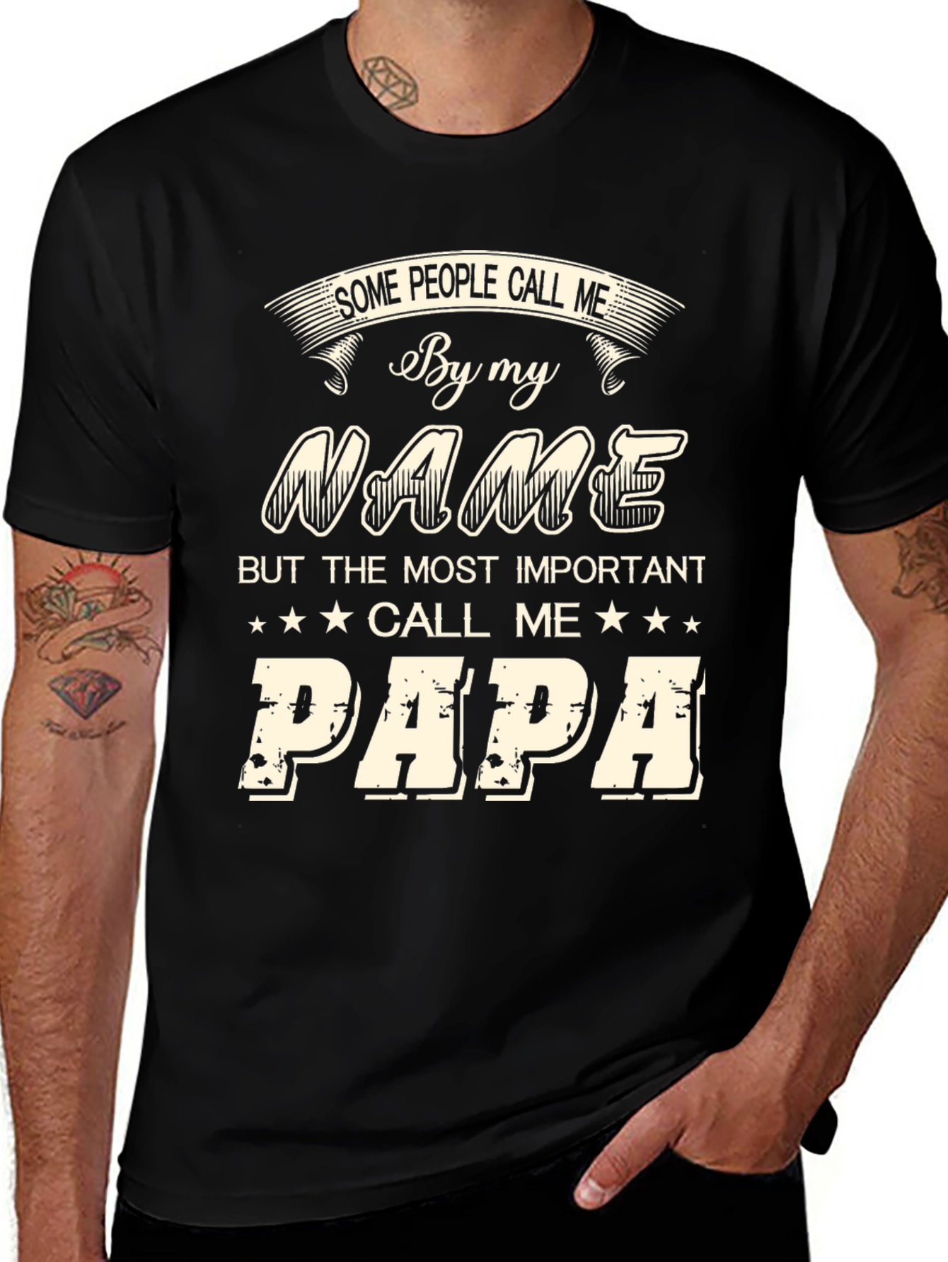 Papa T-Shirt - Some People Call Me By My Name