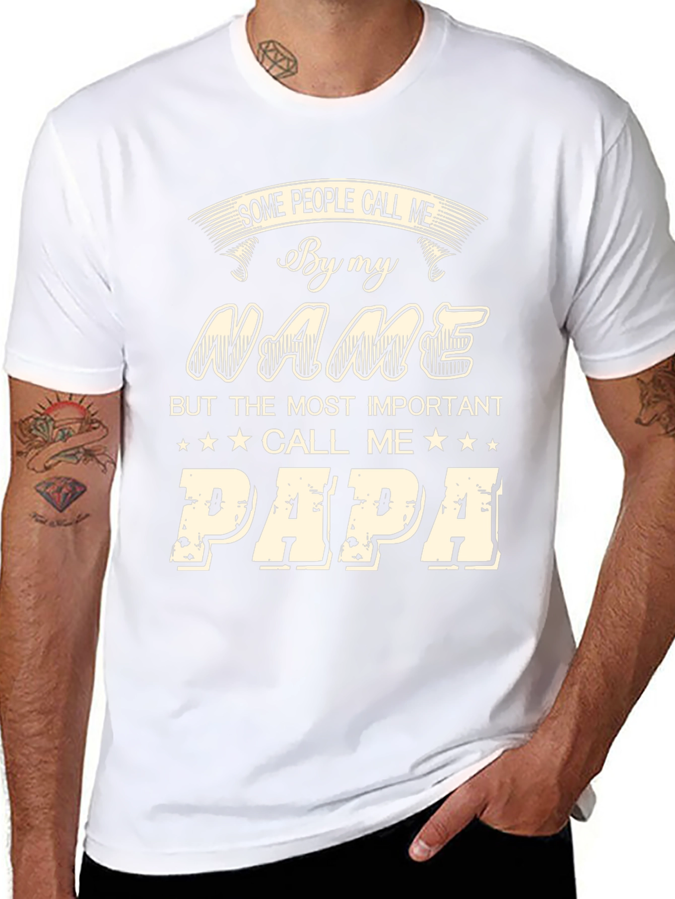 Papa T-Shirt - Some People Call Me By My Name