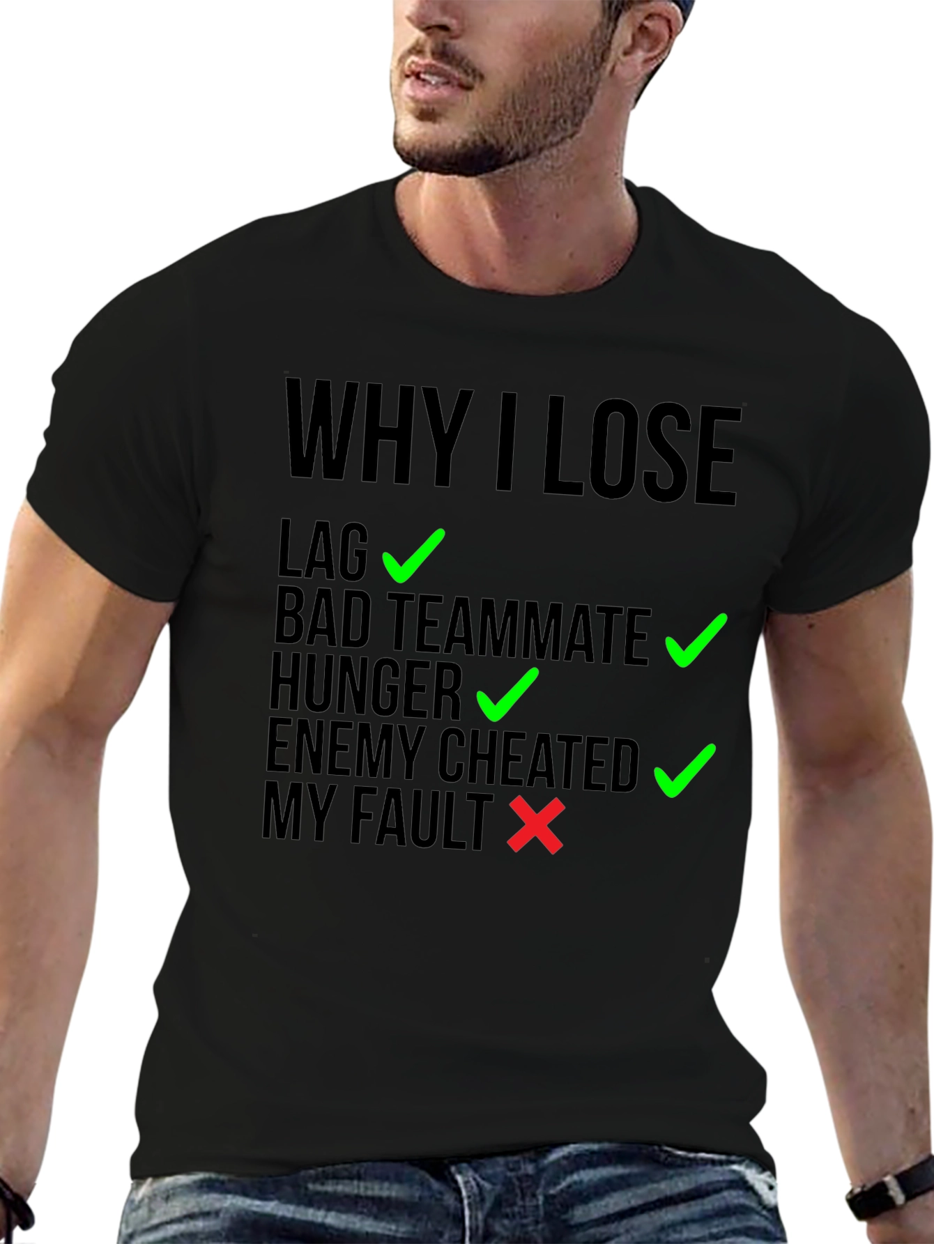 Why I Lose Gaming T-Shirt