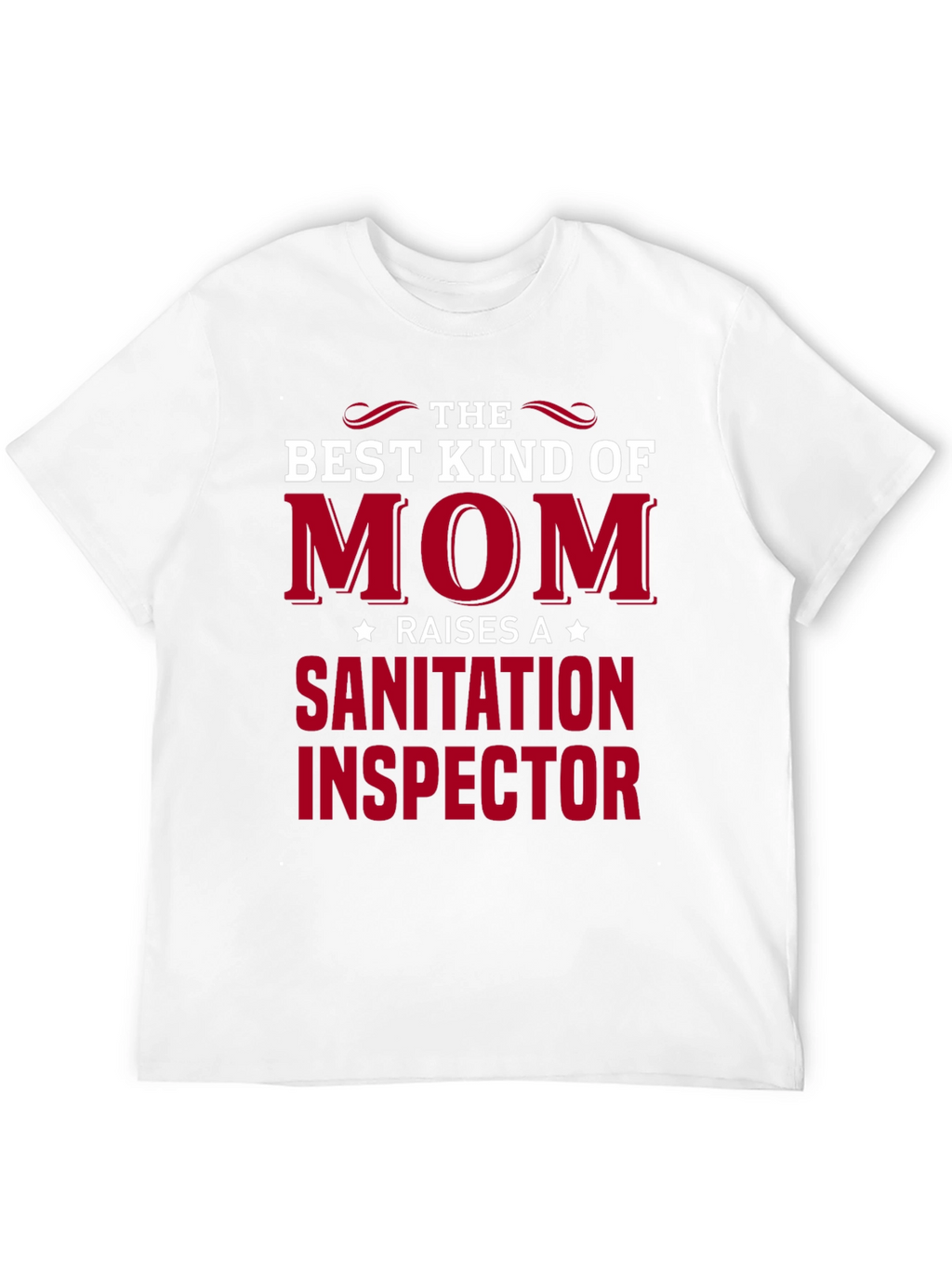 Best Mom Sanitation Inspector T-Shirt