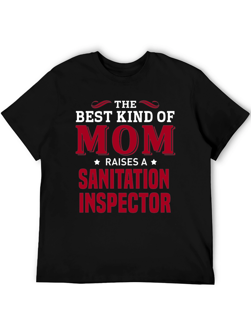 Best Mom Sanitation Inspector T-Shirt