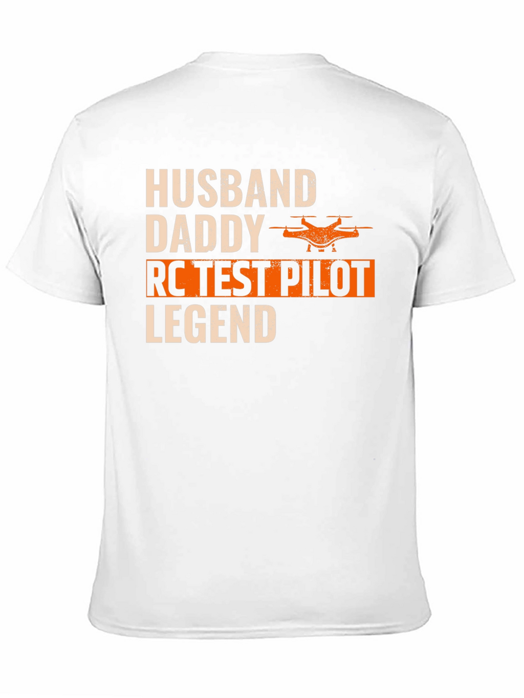 Husband Daddy RC Test Pilot Legend T-Shirt