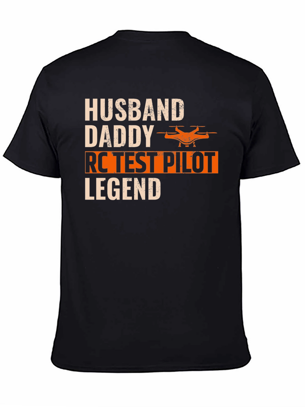 Husband Daddy RC Test Pilot Legend T-Shirt