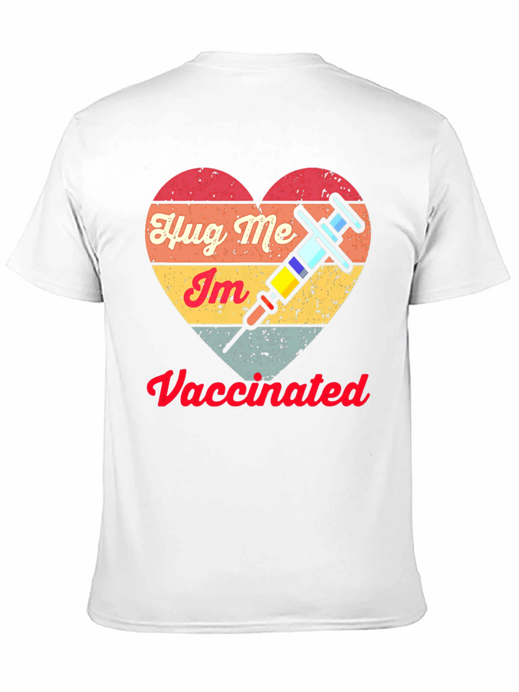 Hug Me Im Vaccinated Tee
