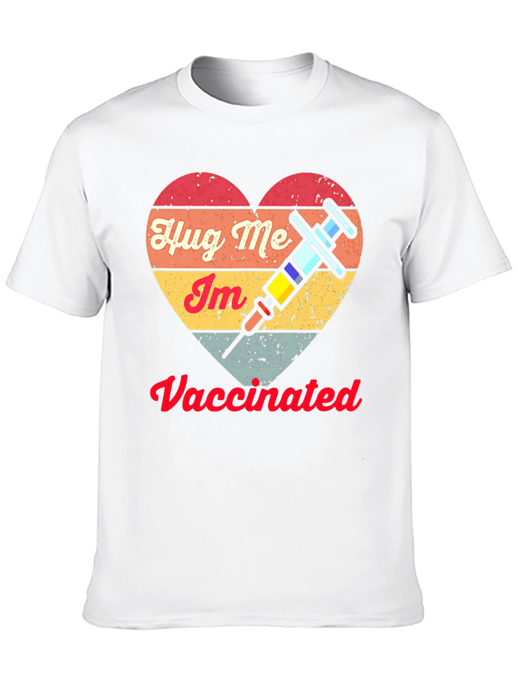 Hug Me Im Vaccinated Tee
