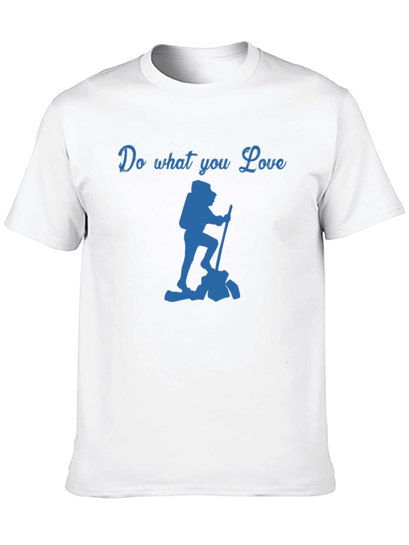 Do What You Love Hiking T-Shirt