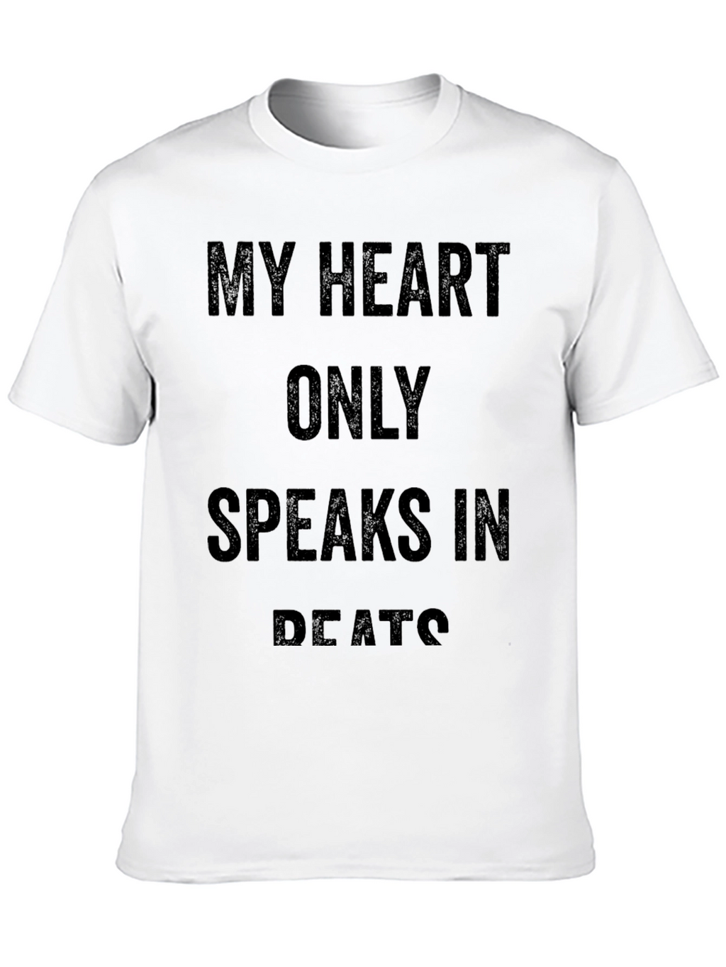 My Heart Only Speaks in Beats Black T-Shirt
