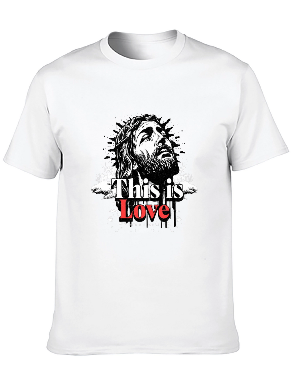 This is Love Christian Graphic Tee