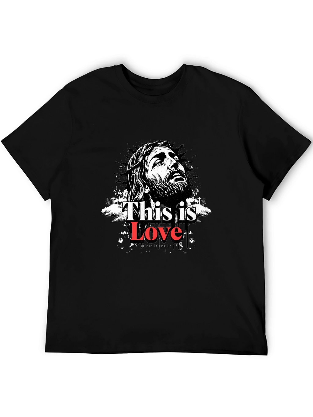 This is Love Christian Graphic Tee