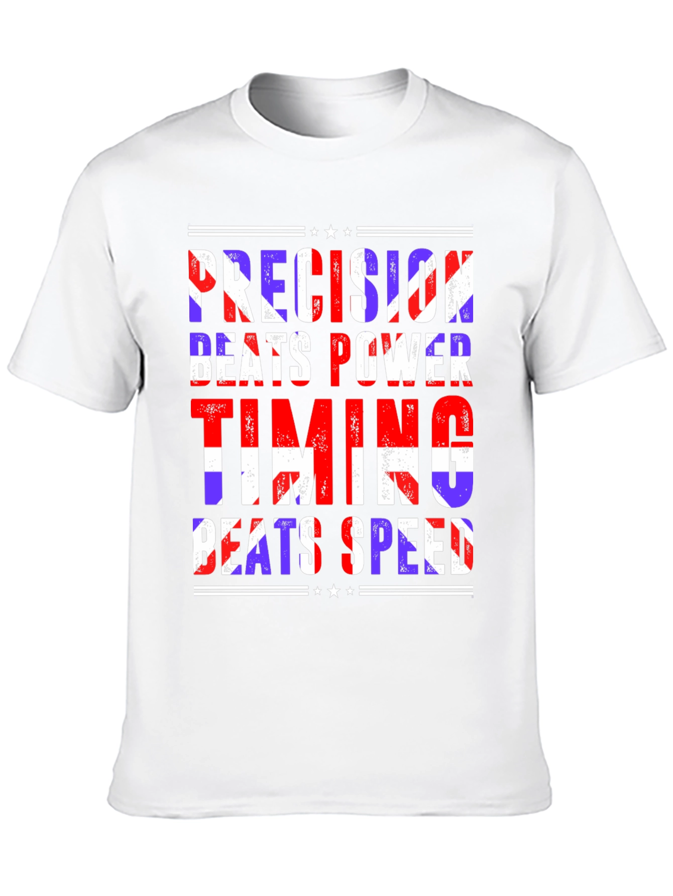 Precision Beats Power Timing Beats Speed Graphic Tee