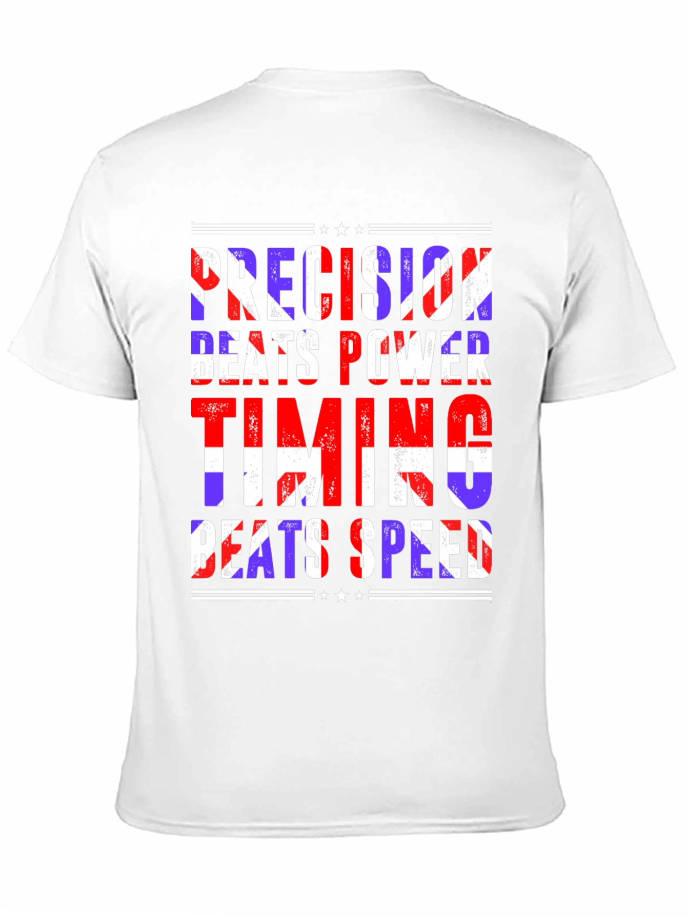 Precision Beats Power Timing Beats Speed Graphic Tee