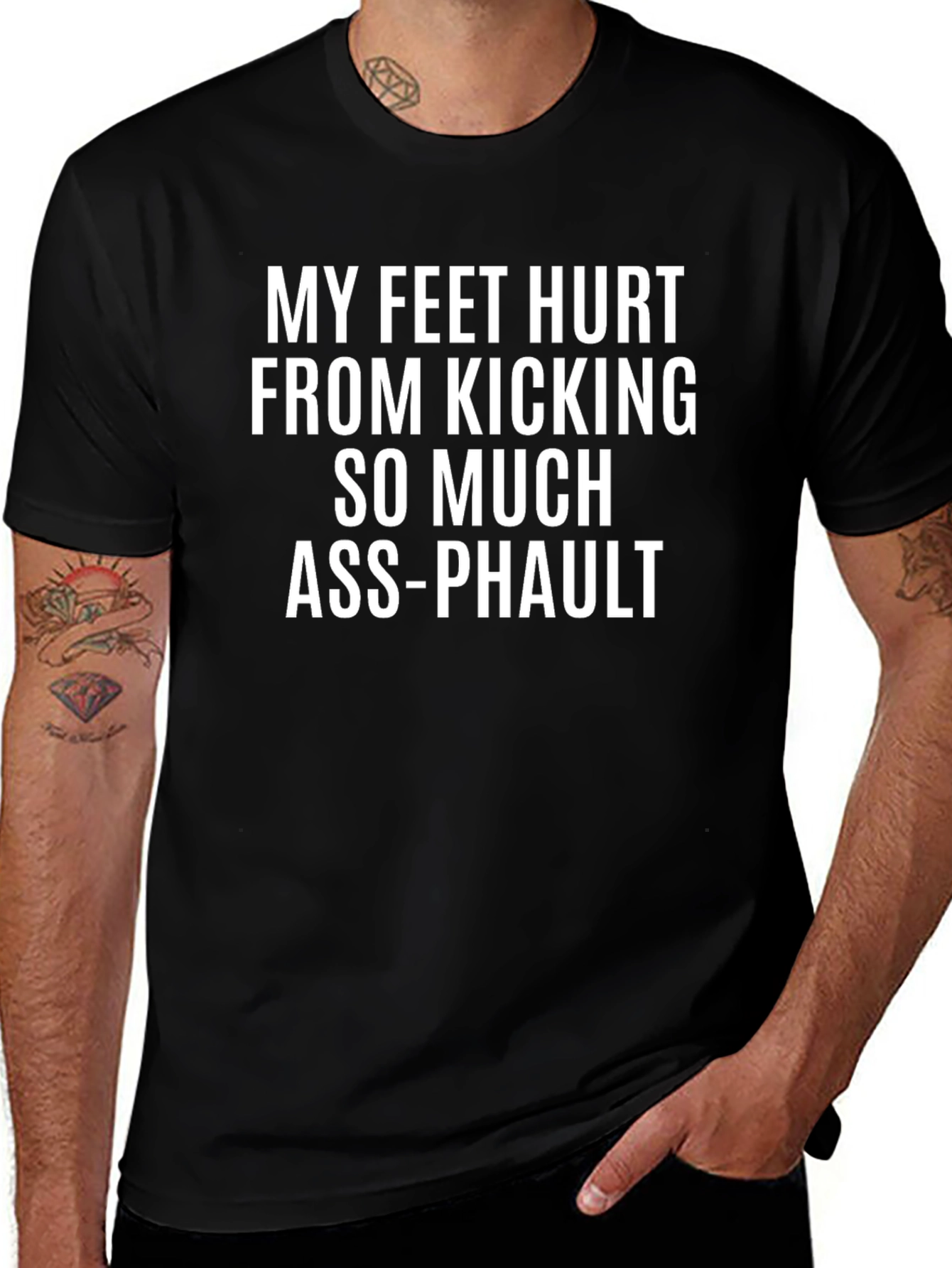 Funny My Feet Hurt Kicking Ass-Phault T-Shirt