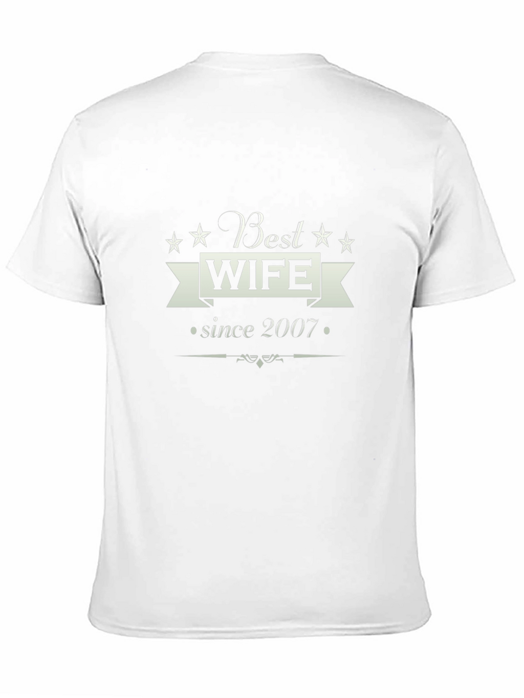 Best Wife Since 2007 Graphic T-Shirt
