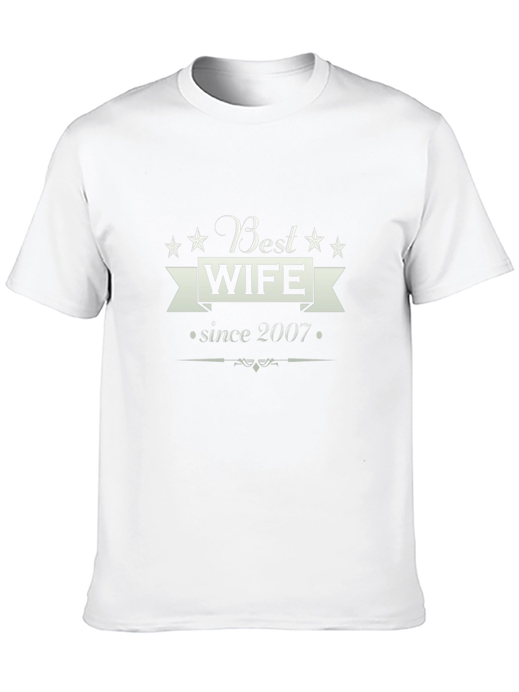 Best Wife Since 2007 Graphic T-Shirt