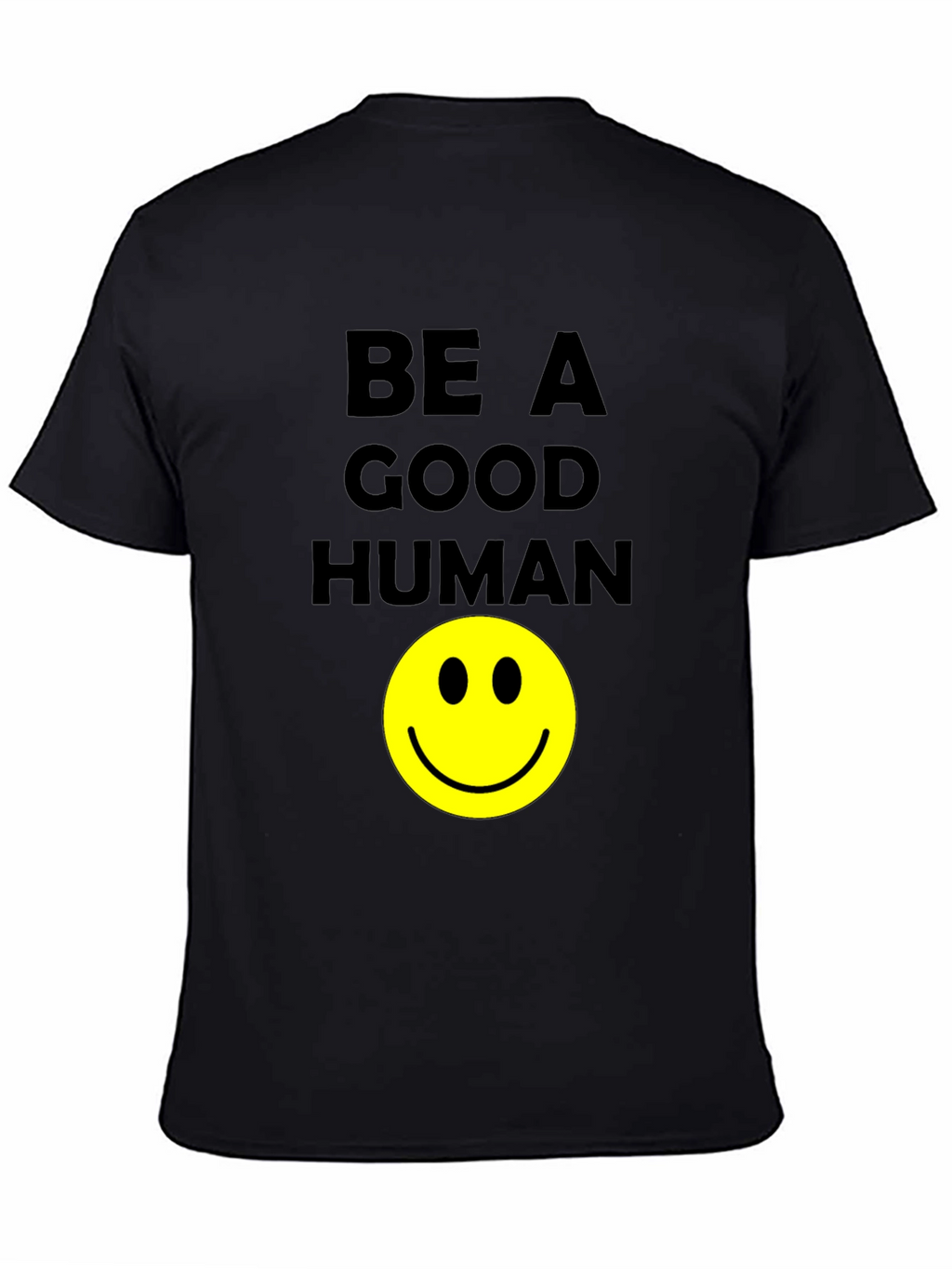 Be A Good Human Smiley Face Graphic T-Shirt