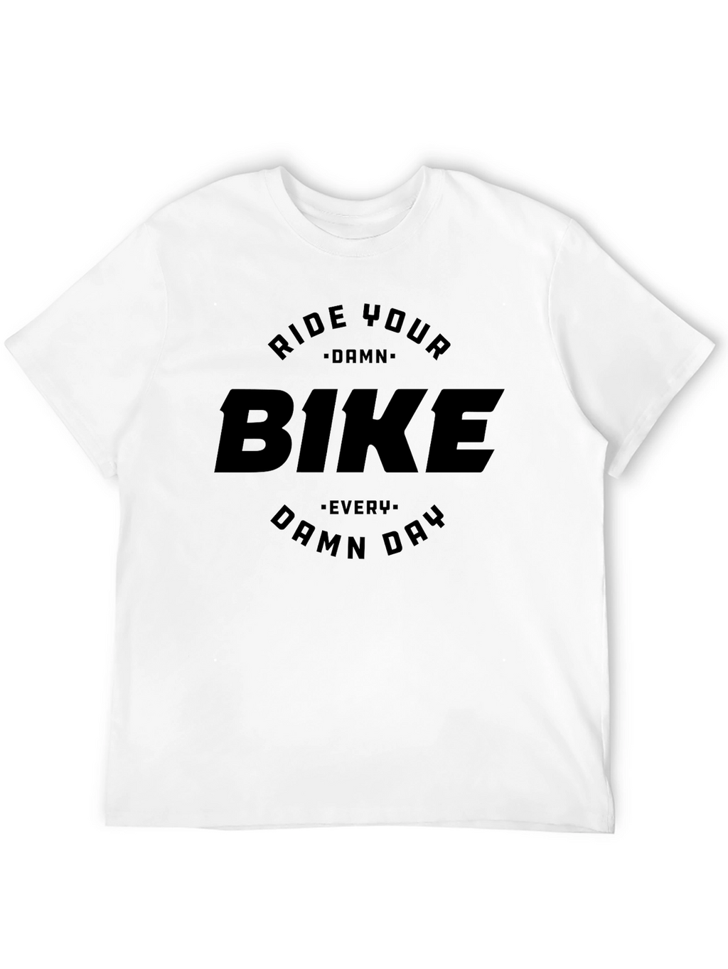 Ride Your Damn Bike T-Shirt - Everyday Cycling Tee