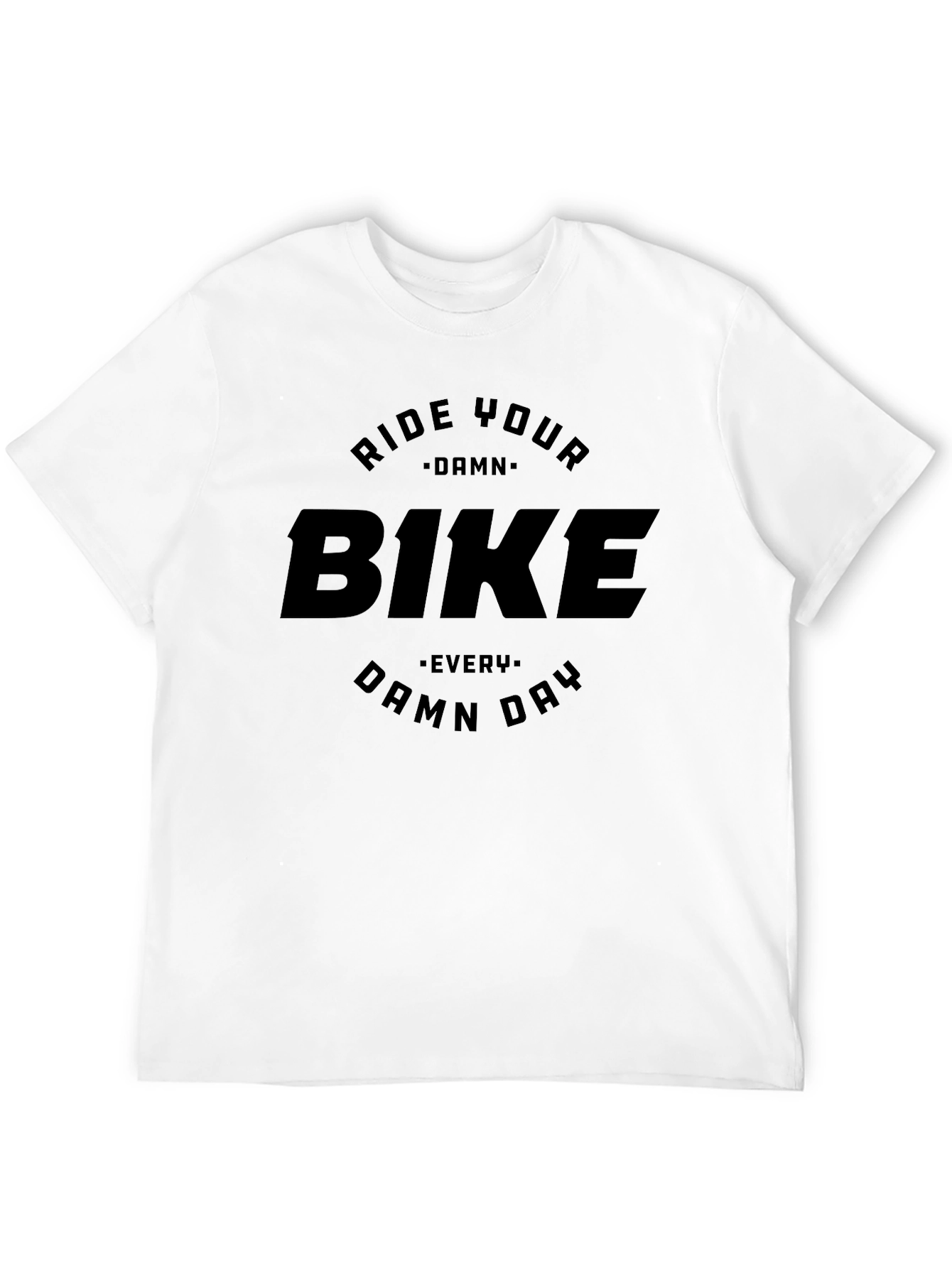Ride Your Damn Bike T-Shirt - Everyday Cycling Tee