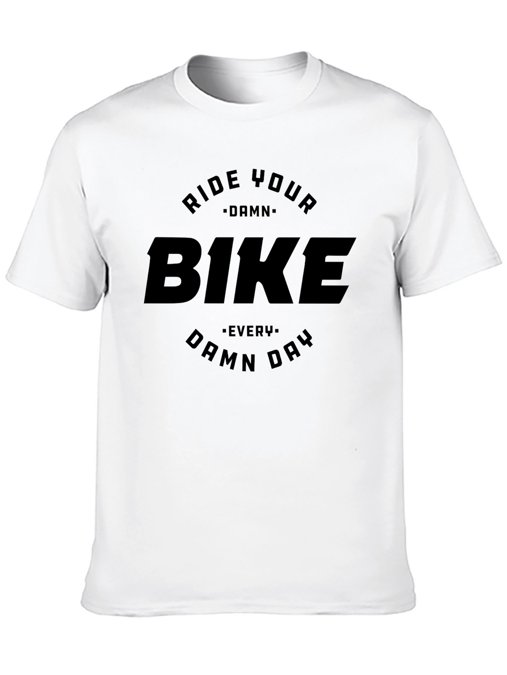Ride Your Damn Bike T-Shirt - Everyday Cycling Tee