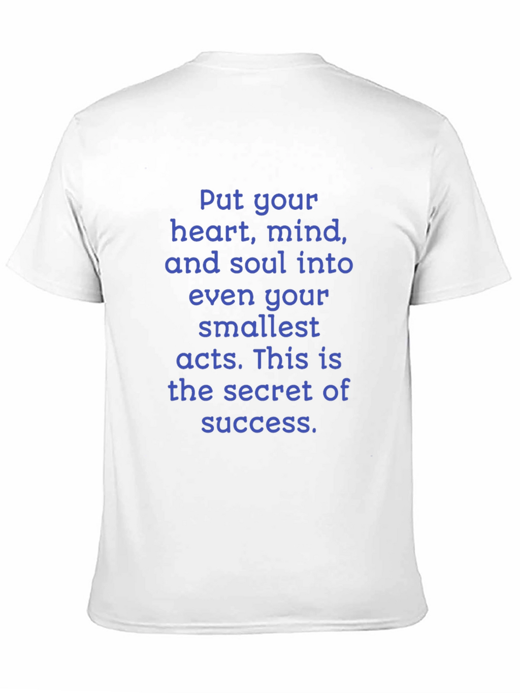 Motivational Quote T-Shirt: Heart Mind and Soul