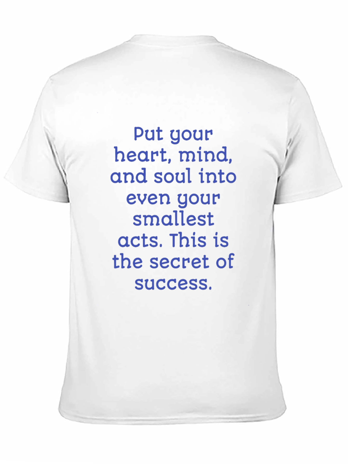 Motivational Quote T-Shirt: Heart Mind and Soul